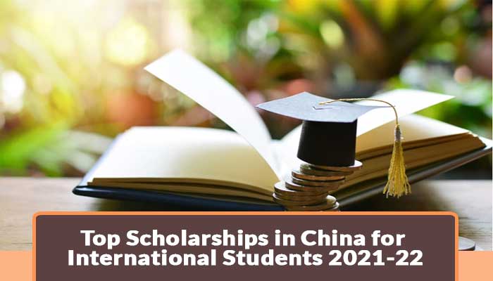 China scholarships for International students 2021-2022