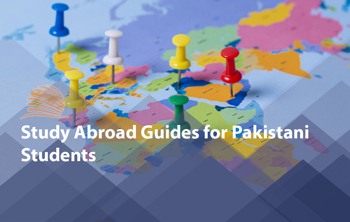 Study Abroad Guides for Pakistani Students
