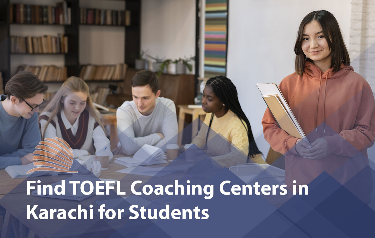 TOEFL Coaching Centers in Karachi