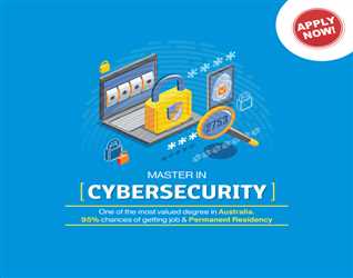 Master in Cyber Security (Australia) One of the most valued degree in Australia. 95% chances of getting a job & Permanent Residency.