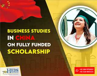 Study Business programs in China on fully funded Scholarship | Master and PhD