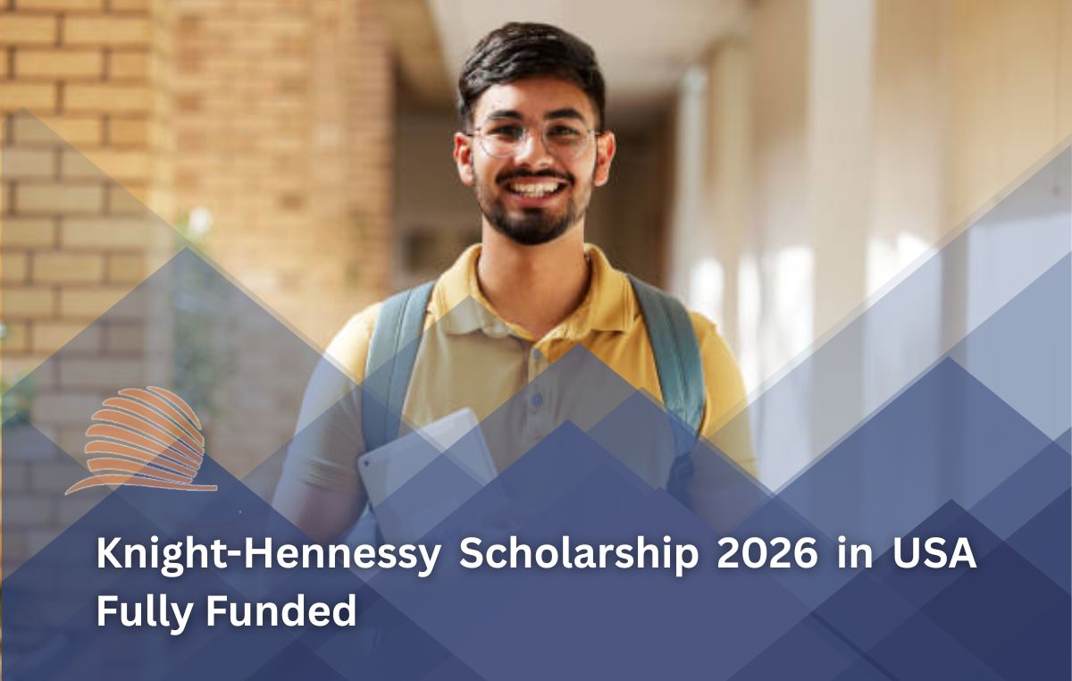 Knight-Hennessy Scholarship Program 2026 in USA Fully Funded