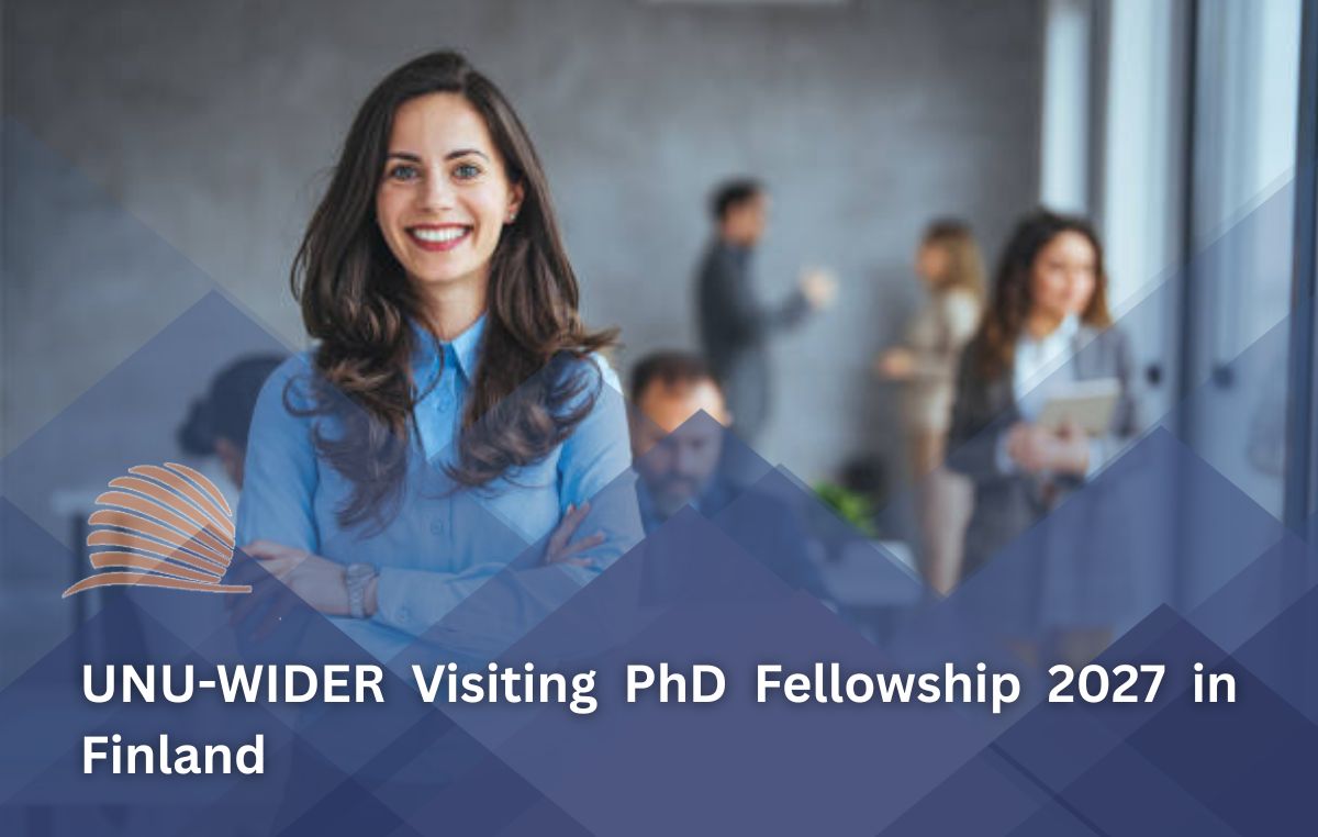 UNU-WIDER Visiting PhD Fellowship 2027 in Finland | Fully Funded