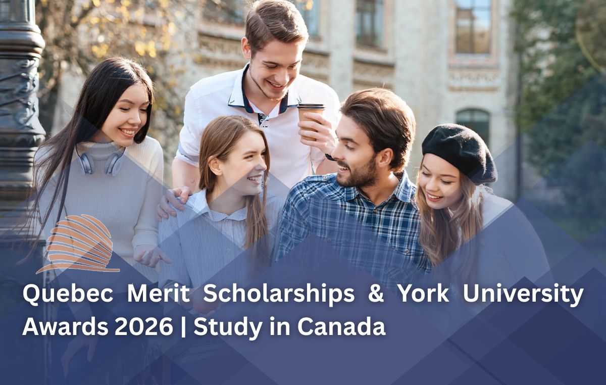 Canada Scholarships 2026 | Quebec Government & York University Scholarships for International Students