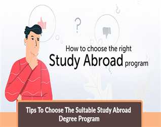 Tips To Choose The Suitable Study Abroad Degree Program