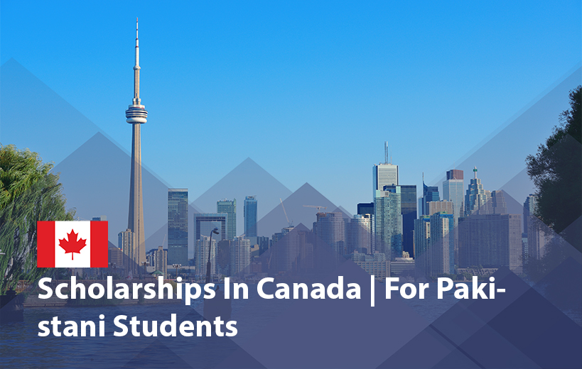 Scholarships in Canada for Pakistani Students 2025 