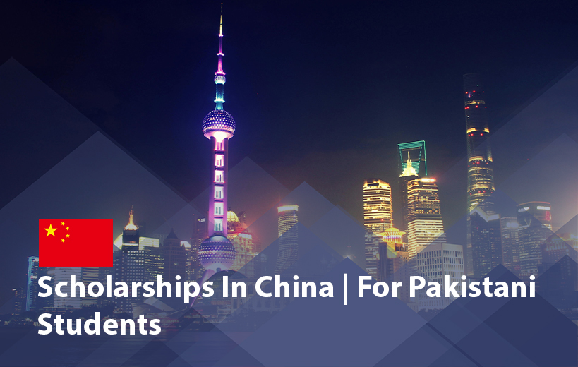 Chinese Scholarships for Pakistani Student 2025