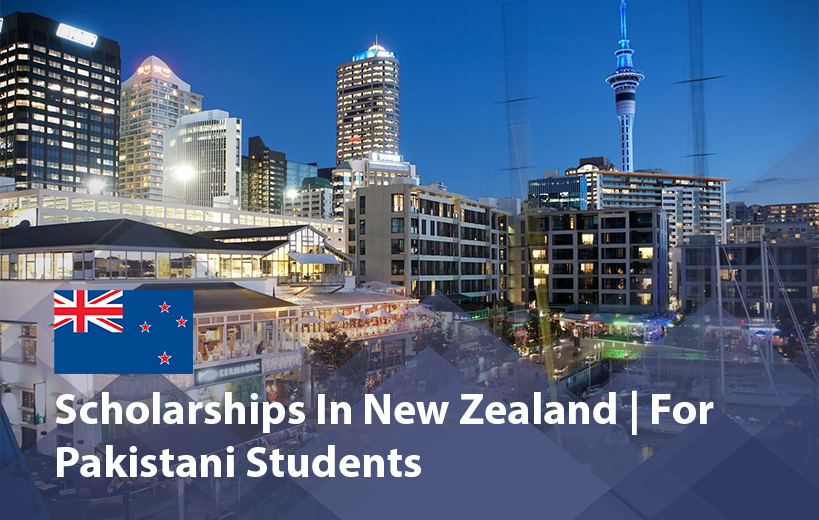 Scholarships in New Zealand for Pakistani Students 2025 