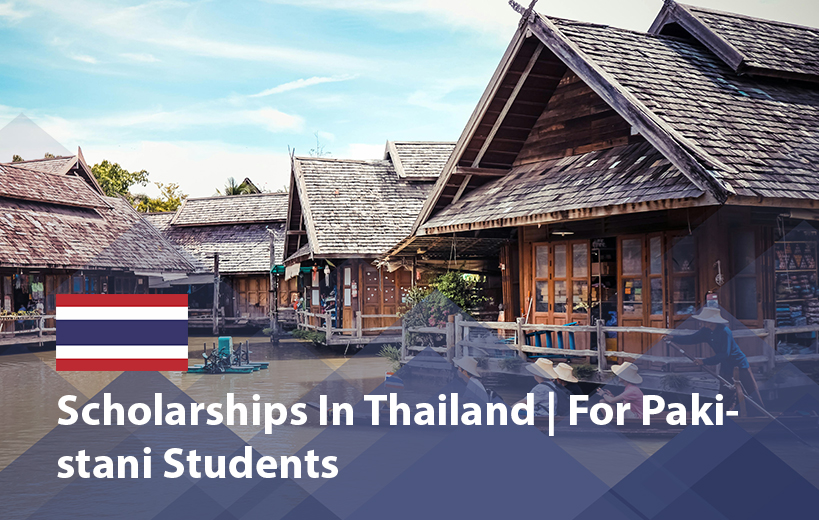 Scholarships in Thailand for Pakistani Students 2025